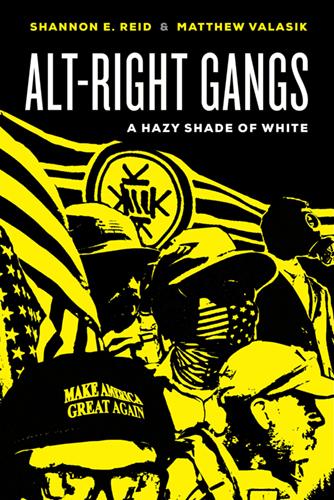 The cover of the book Alt-Right Gangs
