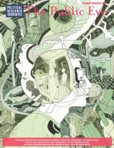 Illustration of the side profile of a man, and the inverse above it. The text reads: The Public Eye, Spring/Summer 2021.The Mainstream Pill: How Media and Academia Help Incels Rebrand, Why Are Gen Z Girls Attracted to the Tradwives Lifestyle, A Storm is Coming: Horror and Hope in QAnon Apocalypticism, Excerpt: Prisons Make Us Safer, Book Review: Global White Nationalism: From Apartheid to Trump, Author Q&A: Red Pill, Blue Pill