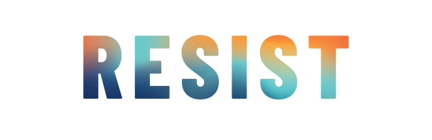 The word "RESIST" in capital letters